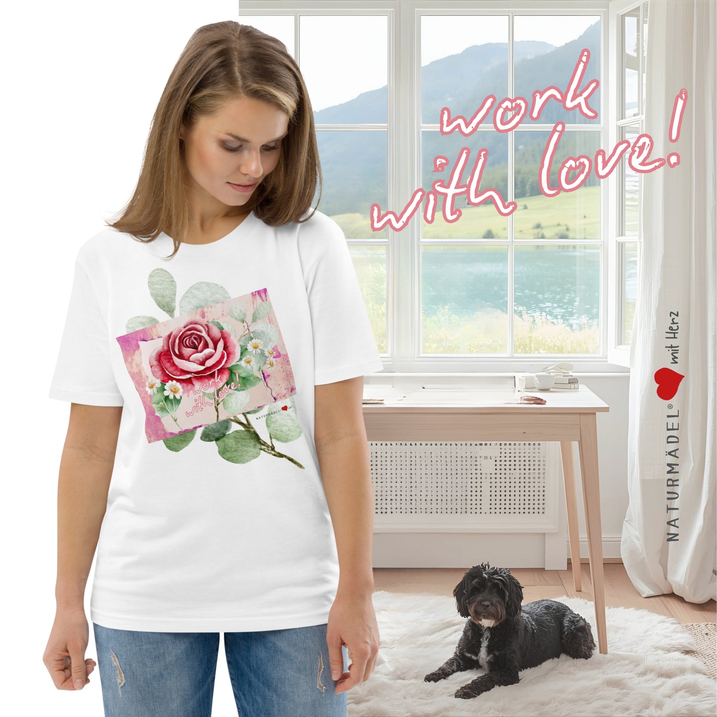 NATURMÄDEL® WORK WITH LOVE LIMITED EDITION,  UNISEX BIO BAUMWOLL MOTIVATIONS T-SHIRT - www.naturmaedel.shop - 