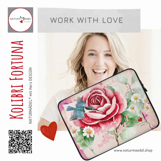 NATURMAEDEL® COLLECTION WORK WITH LOVE - LAPTOP SLEEVE - EXCLUSIV NATURMAEDEL DESIGN KOLIBRI FORTUNA-   - DESIGN JANINA U.  BOEHLER BY VerJa.ME® -GRÖSSEN 13“ UND 15“ ZOLL  - 1.1 - www.naturmaedel.shop - 